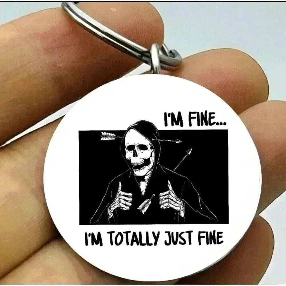 Skelton Reaper Arrow Hot I'm Fine Totally Keychain Art